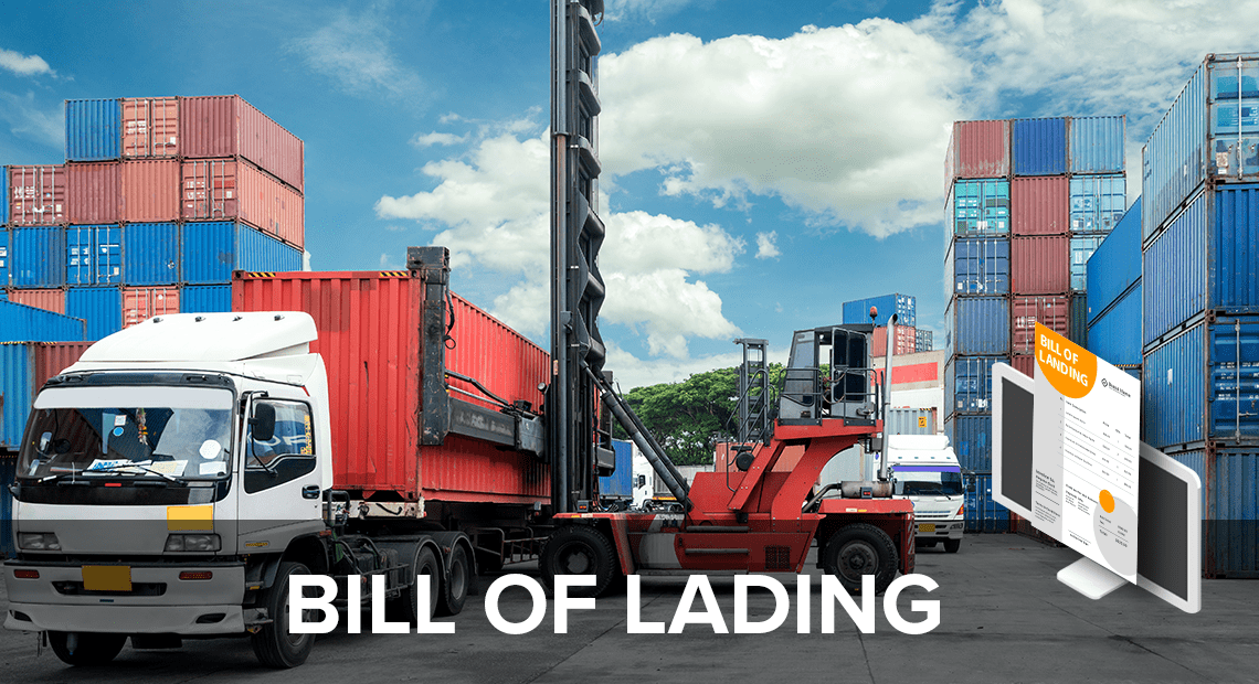 Bill of Lading: What is it and what's it's purpose?