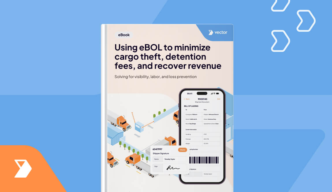 Using eBOL to minimize cargo theft, detention fees, and recover revenue ebook cover