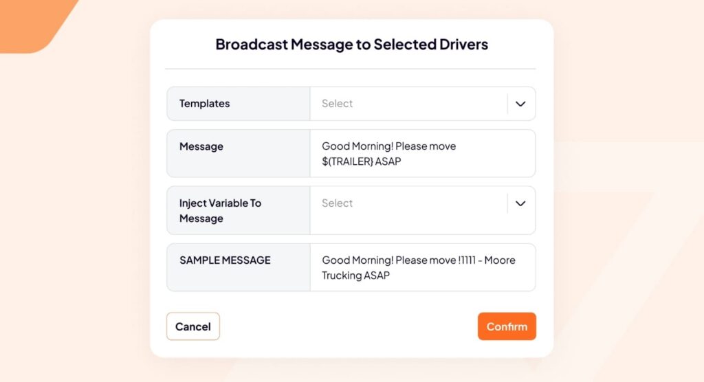 A user interface for broadcasting a message to drivers, showing options for templates, message, variable injection, a sample message, and Cancel and Confirm buttons.